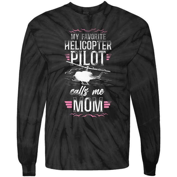 Helicopter Pilot Mom Mother Vintage My Favorite Helicopter Tie-Dye Long Sleeve Shirt