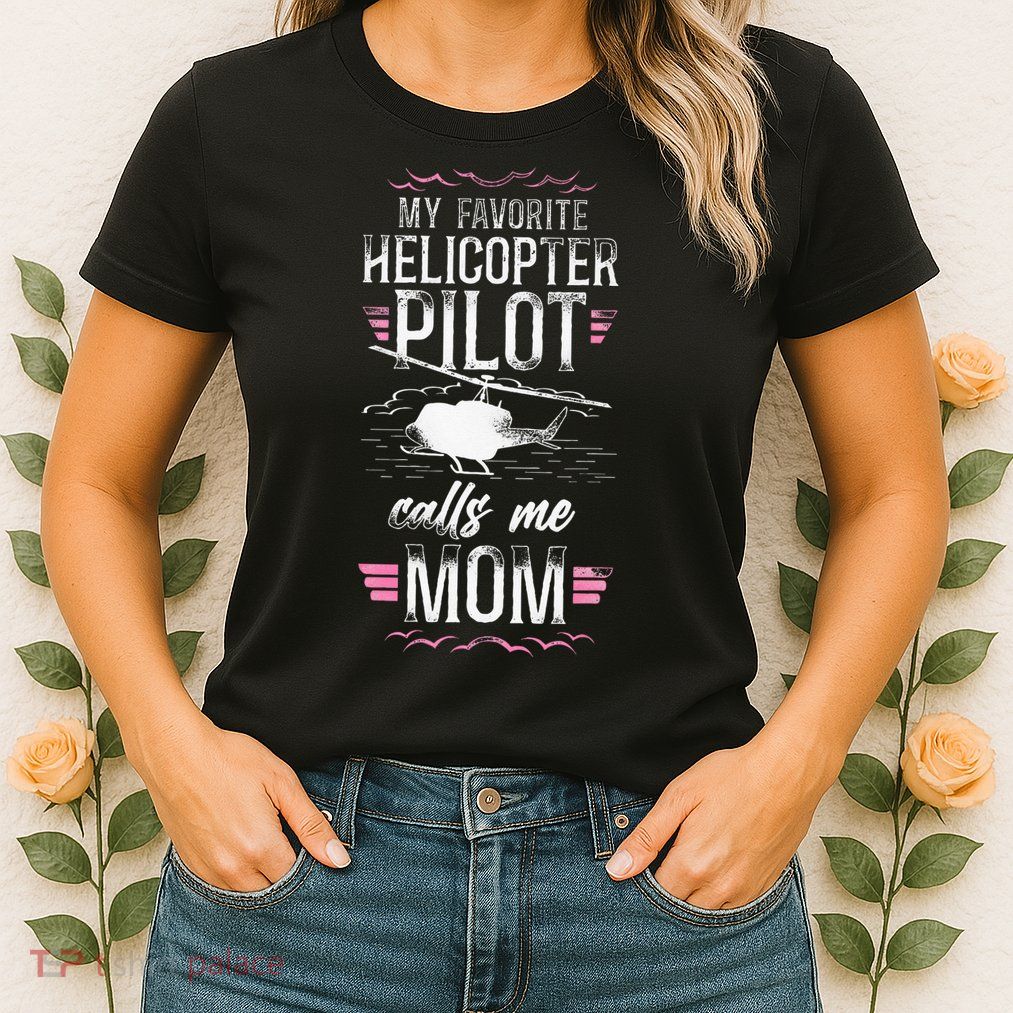 Helicopter Pilot Mom Mother Vintage My Favorite Helicopter Womens T-Shirt