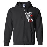 Hasan Piker Make The Rich Pay Full Zip Hoodie