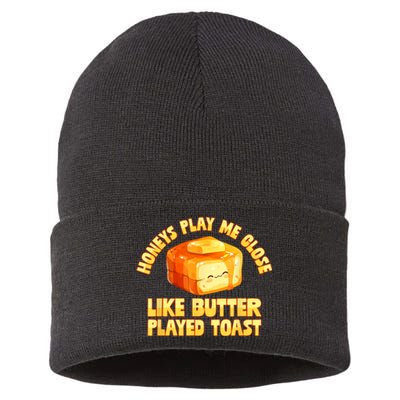 Honeys Play Me Close Like Butter Played Toast Sustainable Knit Beanie