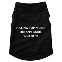 Hating Pop Music Doesnt Make You Deep Doggie Tank