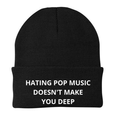 Hating Pop Music Doesnt Make You Deep Beanie