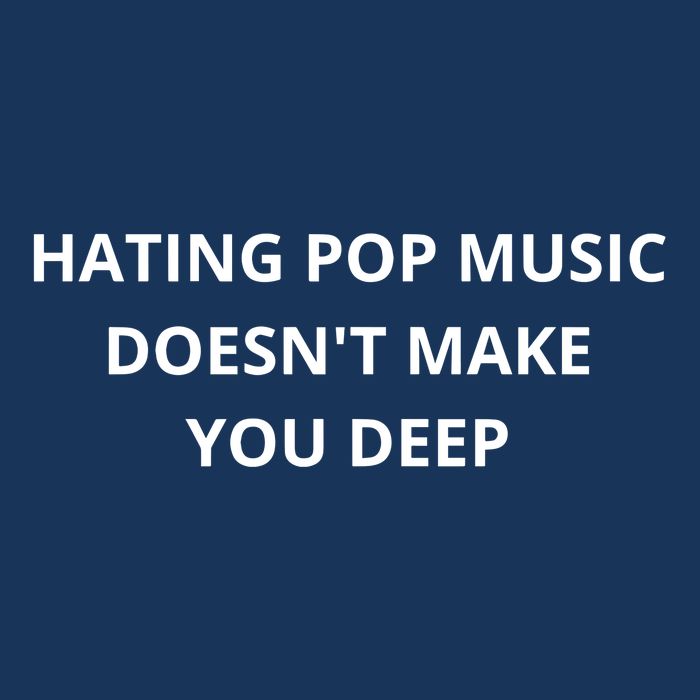 Hating Pop Music Doesnt Make You Deep Infant Baby Jersey Bodysuit