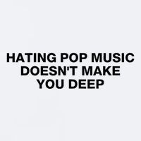 Hating Pop Music DoesnT Make You Deep Sueded Cloud Jersey T-Shirt