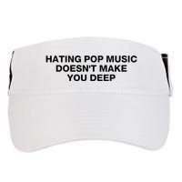 Hating Pop Music DoesnT Make You Deep Adult Drive Performance Visor