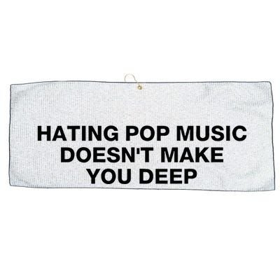 Hating Pop Music DoesnT Make You Deep Large Microfiber Waffle Golf Towel