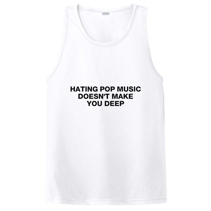 Hating Pop Music DoesnT Make You Deep PosiCharge Competitor Tank