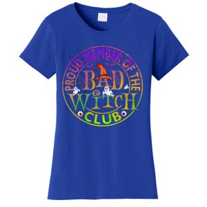 Halloween Proud Member Of Bad Witch Club Witch Lovers Meaningful Gift Women's T-Shirt