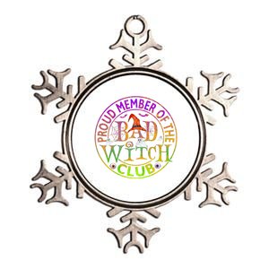 Halloween Proud Member Of Bad Witch Club Witch Lovers Meaningful Gift Metallic Star Ornament