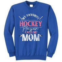 Hockey Player Mom Sport Mothers Day Hockey Fan Hockey Gift Tall Sweatshirt