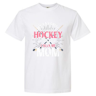 Hockey Player Mom Sport Mothers Day Hockey Fan Hockey Gift Garment-Dyed Heavyweight T-Shirt