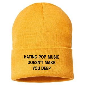 Hating Pop Music Doesn’T Make You Deep Sustainable Knit Beanie