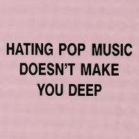 Hating Pop Music Doesn’T Make You Deep 25L Jumbo Tote