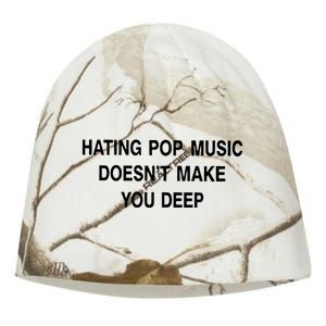 Hating Pop Music Doesn’T Make You Deep Kati - Camo Knit Beanie