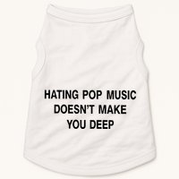 Hating Pop Music Doesn’T Make You Deep Doggie Tank