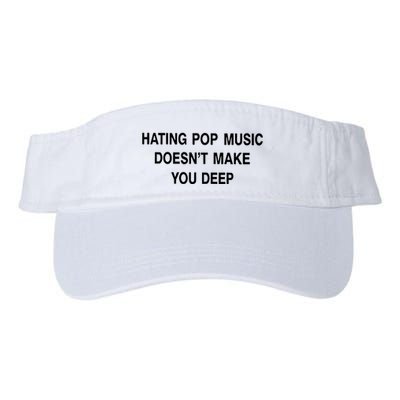 Hating Pop Music Doesn’T Make You Deep Visor