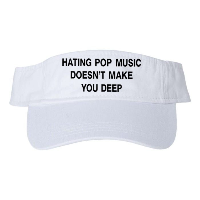 Hating Pop Music Doesn’T Make You Deep Valucap Bio-Washed Visor