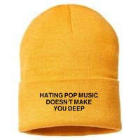 Hating Pop Music Doesn’T Make You Deep Sustainable Knit Beanie