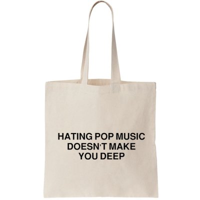 Hating Pop Music Doesn’T Make You Deep Bag