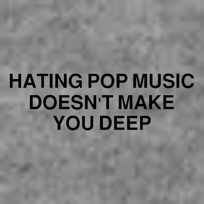 Hating Pop Music Doesn’T Make You Deep 7-Panel Snapback Hat