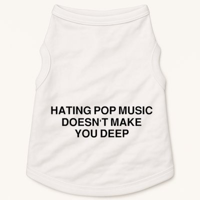 Hating Pop Music Doesn’T Make You Deep Doggie Tank