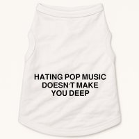 Hating Pop Music Doesn’T Make You Deep Doggie Tank