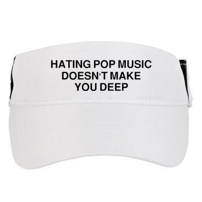 Hating Pop Music Doesn’T Make You Deep Adult Drive Performance Visor