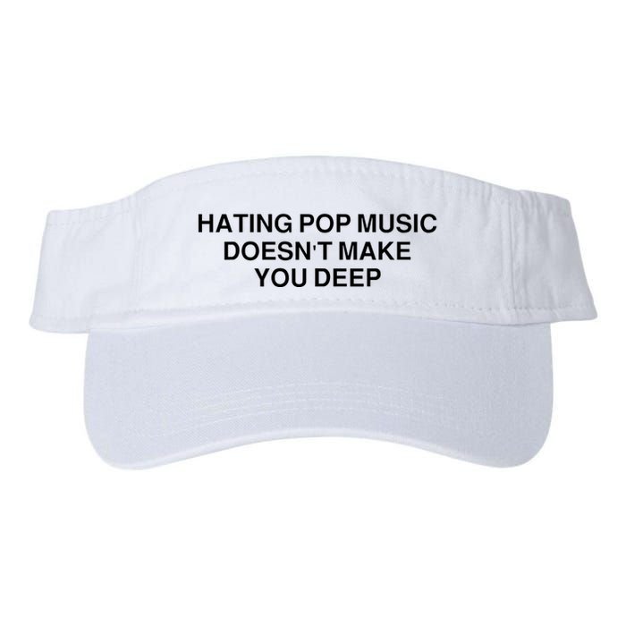 Hating Pop Music Doesn’T Make You Deep Visor