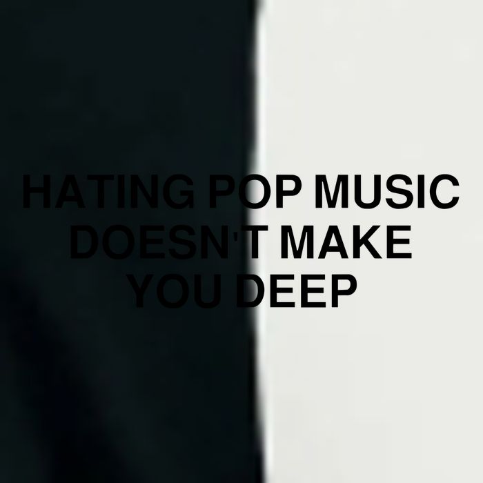 Hating Pop Music Doesn’T Make You Deep Infant Baby Jersey Bodysuit