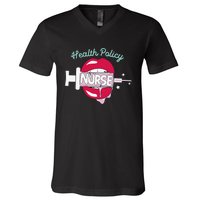 Health Policy Nurse Cute Rn Public Health Nursing Hot Lips V-Neck T-Shirt