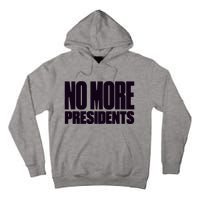 Hasan Piker No More Presidents Tall Hoodie