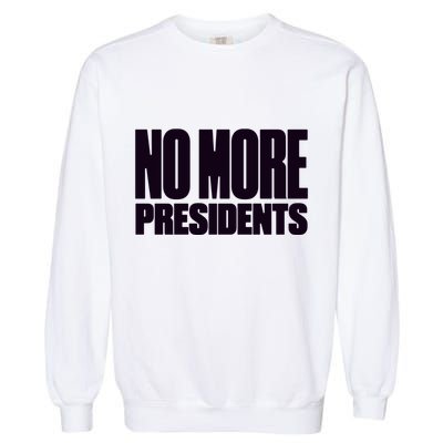 Hasan Piker No More Presidents Garment-Dyed Sweatshirt