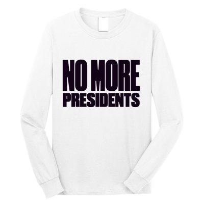 Hasan Piker No More Presidents Long Sleeve Shirt