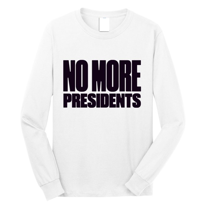 Hasan Piker No More Presidents Long Sleeve Shirt