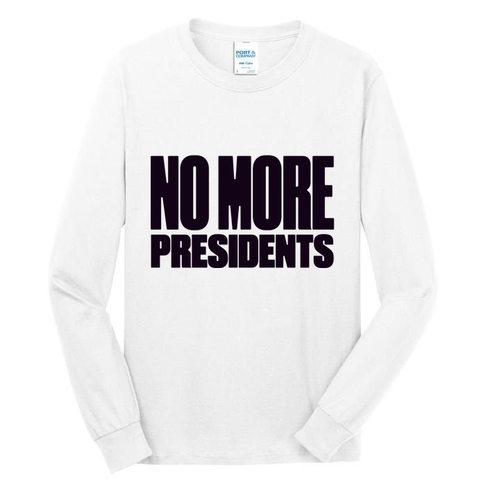 Hasan Piker No More Presidents Tall Long Sleeve T-Shirt