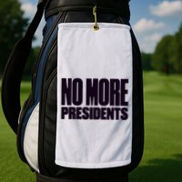 Hasan Piker No More Presidents Golf Towel