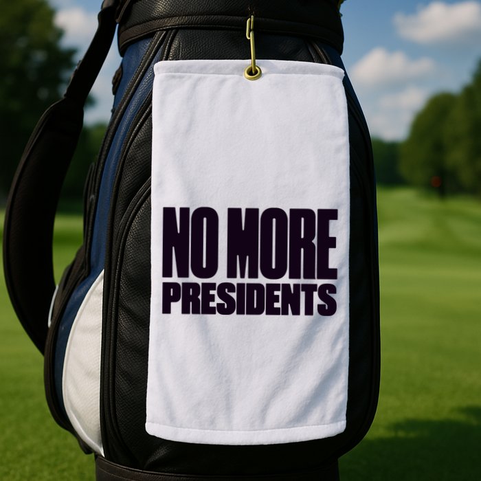 Hasan Piker No More Presidents Golf Towel