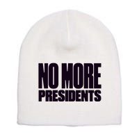Hasan Piker No More Presidents Short Acrylic Beanie