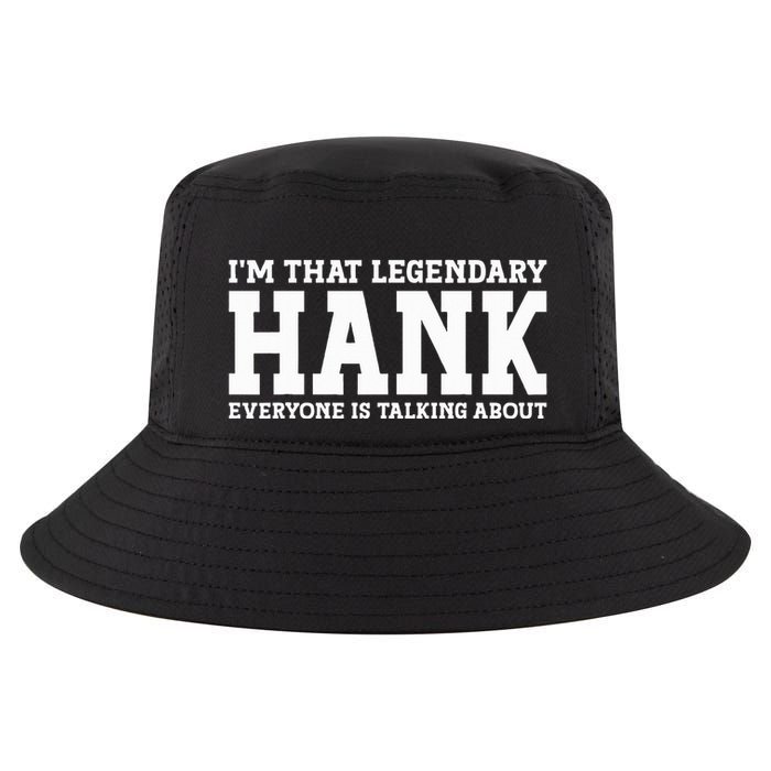 Hank Personal Name Funny Hank Cool Comfort Performance Bucket Hat