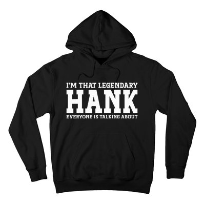 Hank Personal Name Funny Hank Hoodie