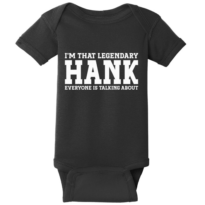 Hank Personal Name Funny Hank Baby Bodysuit