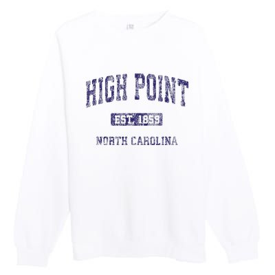 High Point North Carolina Nc Vintage Athletic Premium Crewneck Sweatshirt