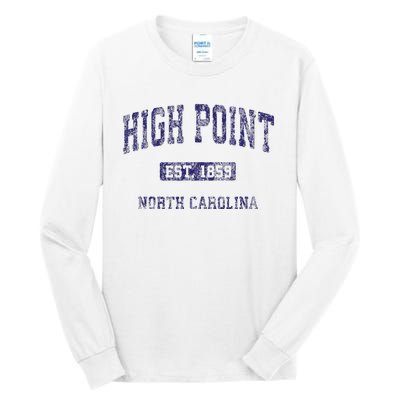 High Point North Carolina Nc Vintage Athletic Tall Long Sleeve T-Shirt