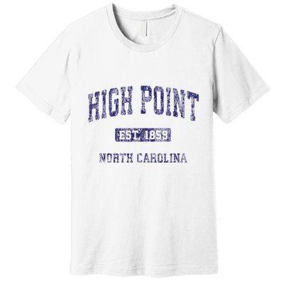High Point North Carolina Nc Vintage Athletic Premium T-Shirt