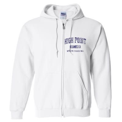 High Point North Carolina Nc Vintage Athletic Full Zip Hoodie