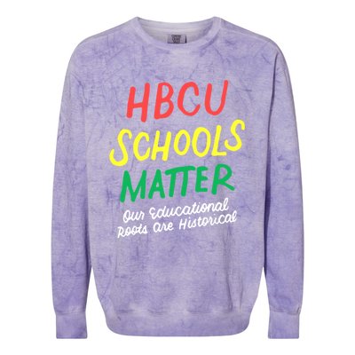 HBCU Proud Our Educational Roots Are Historical Colorblast Crewneck Sweatshirt