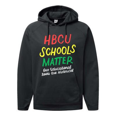 HBCU Proud Our Educational Roots Are Historical Performance Fleece Hoodie