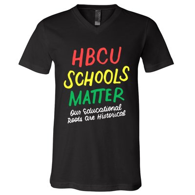 HBCU Proud Our Educational Roots Are Historical V-Neck T-Shirt