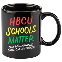 HBCU Proud Our Educational Roots Are Historical 11oz C Handle Ceramic Mug