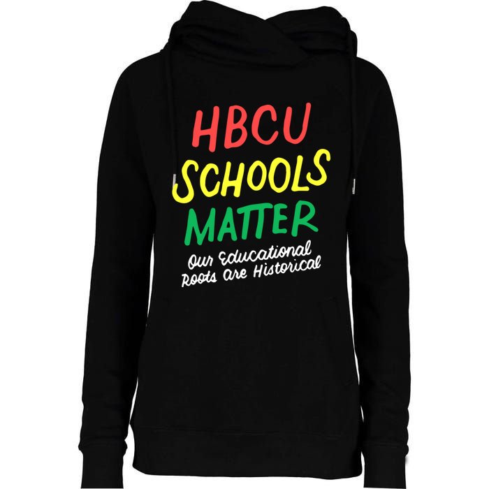 HBCU Proud Our Educational Roots Are Historical Womens Funnel Neck Pullover Hood